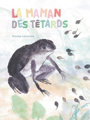 cover image of La maman des têtards